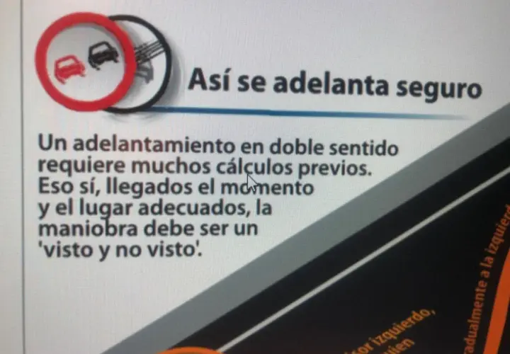 Señal de prohibido adelantar y texto sobre cómo realizar un adelantamiento seguro. Antes de iniciar un adelantamiento que debe comprobar, es crucial evaluar el momento y el lugar.